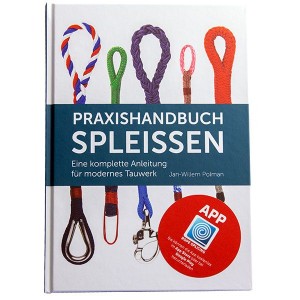 PRAXISHANDBUCH SPLEISSEN - "Splicing modern ropes"